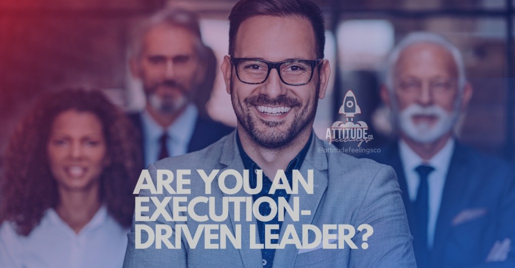 The Difference Between Ordinary Managers and Execution-Driven Leaders