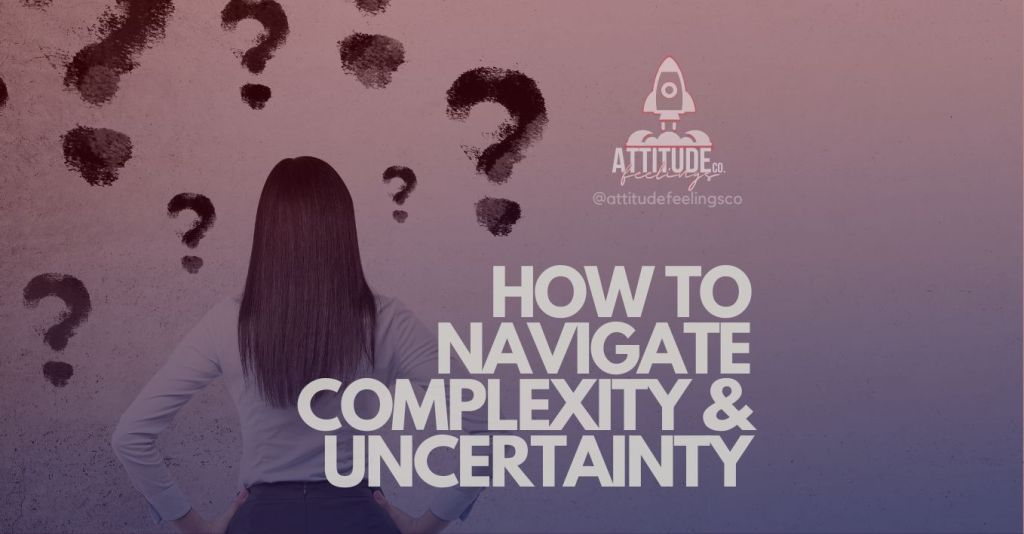 Survival of the Smartest: How to Navigate Complexity and&nbsp;Uncertainty